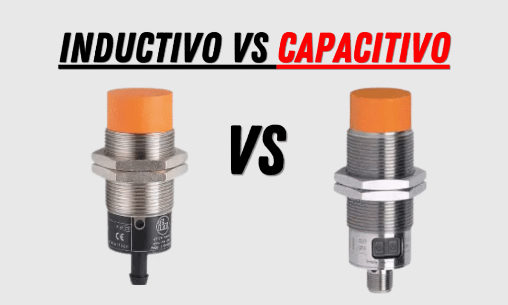 sensores industriales: inductivo vs capacitivo